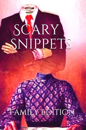 Scary Snippets: Family Edition poster