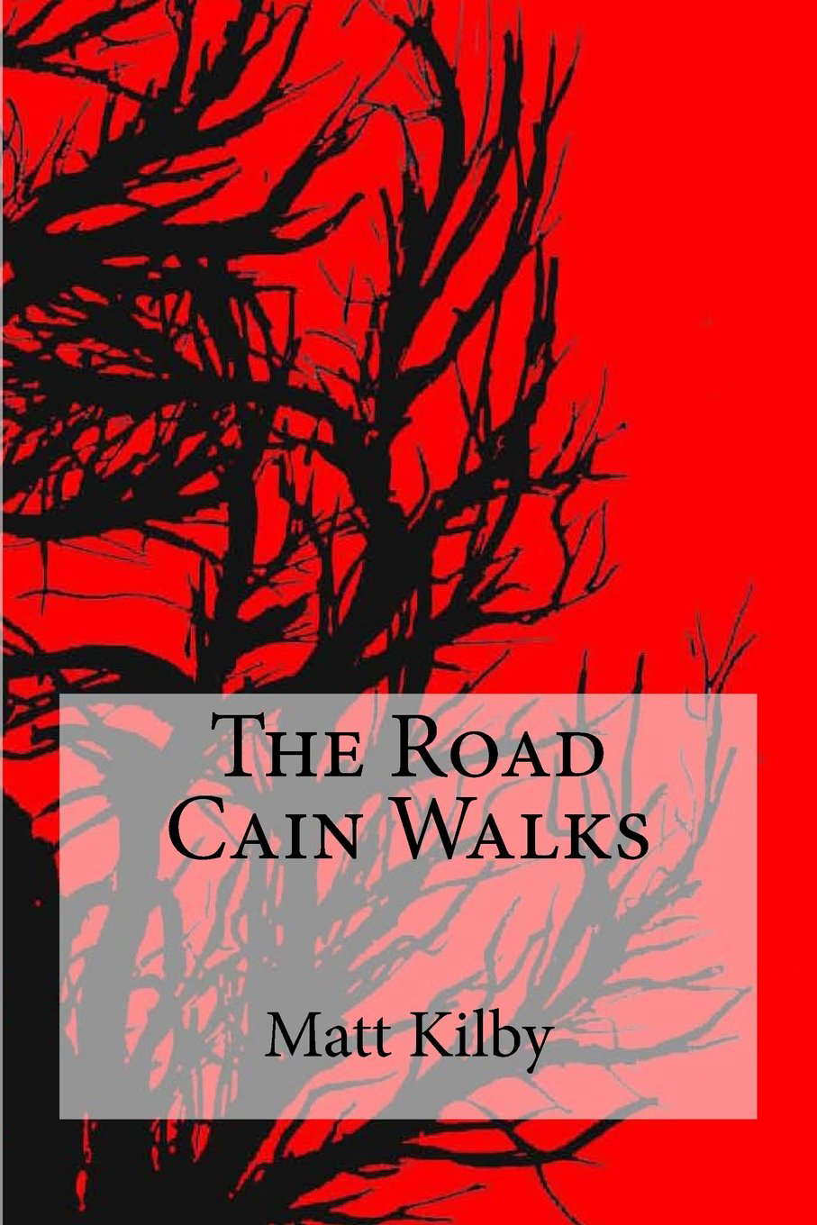 The Road Cain Walks (The Long Way) poster