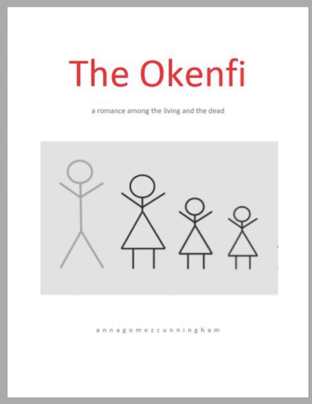 The Okenfi: A Romance Among the Living and the Dead poster
