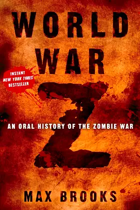 World War Z: An Oral History of the Zombie War poster