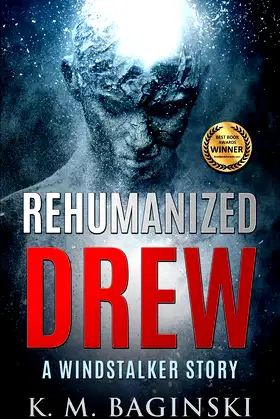 Rehumanized Drew: A Windstalker Story poster