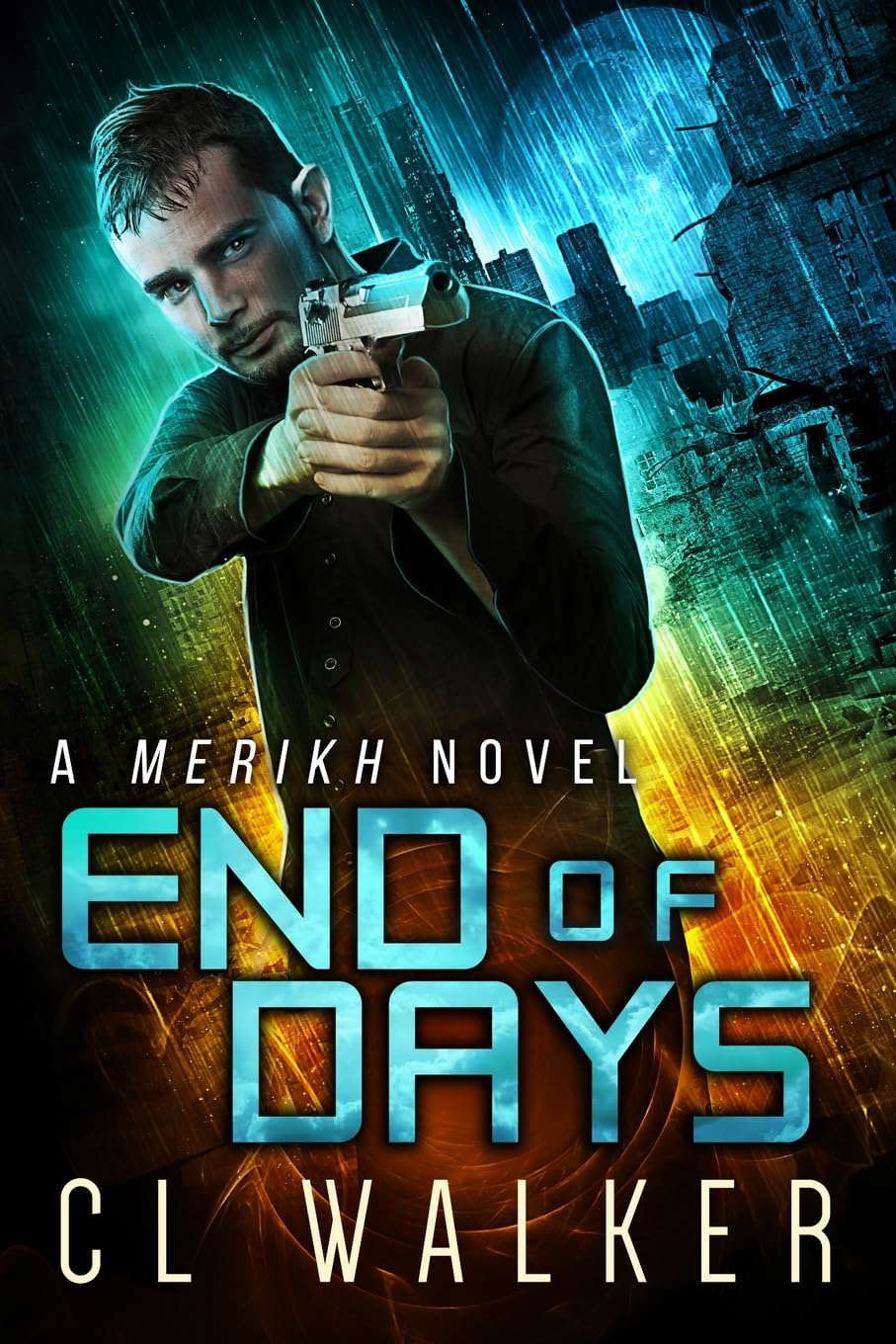 End of Days (Merikh Book 3) poster