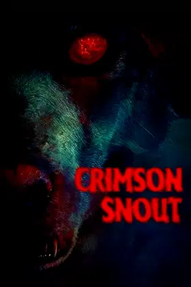 Crimson Snout poster
