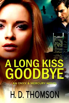 A Long Kiss Goodbye: A Romantic Paranormal Suspense (Onyx & Mercury Book 2) poster
