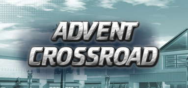 Advent Crossroad capsule