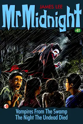 Mr Midnight #81: Vampires From The Swamp; The Night The Undead Died poster