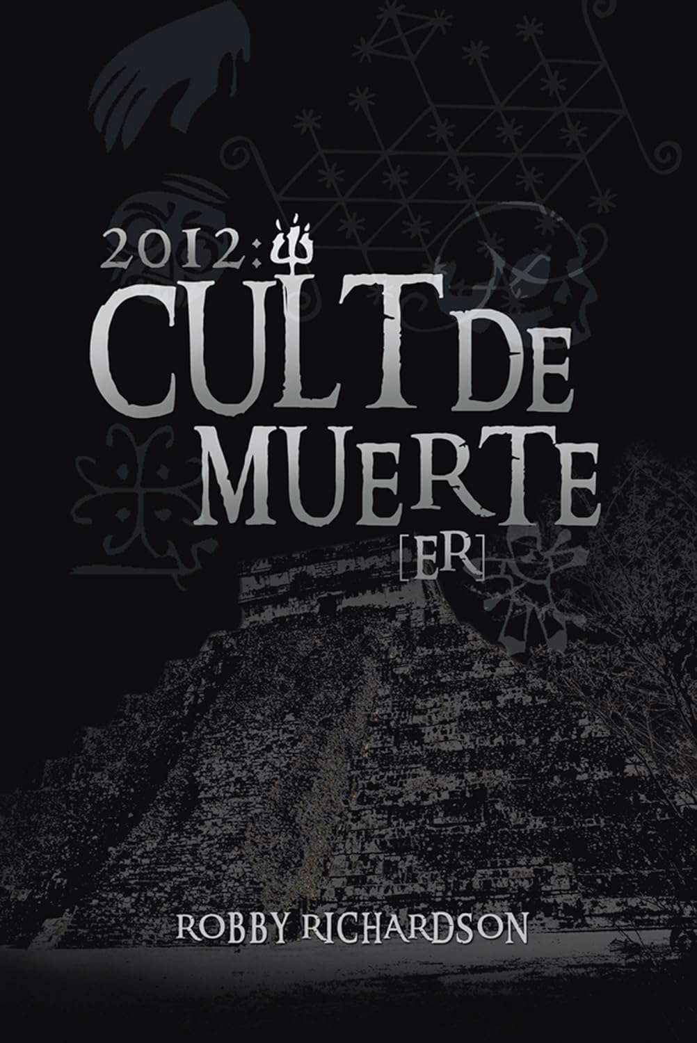2012: Cult De Muerte (Er) poster
