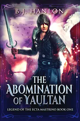 The Abomination of Yaultan: Legend of the Ecta Mastrino poster
