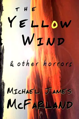 The Yellow Wind & Other Horrors poster
