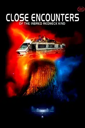 Close Encounters of the Inbred Redneck Kind poster