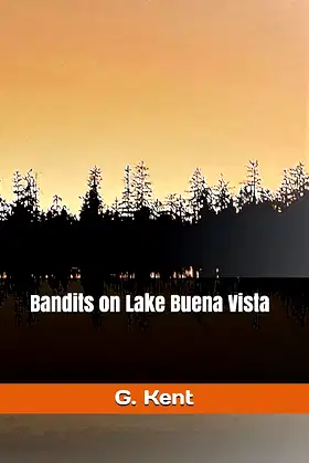 Bandits on Lake Buena Vista (Bandits Trilogy Book 2) poster