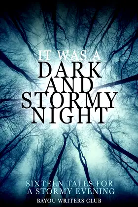 IT WAS A DARK AND STORMY NIGHT: 16 HALLOWEEN TALES poster