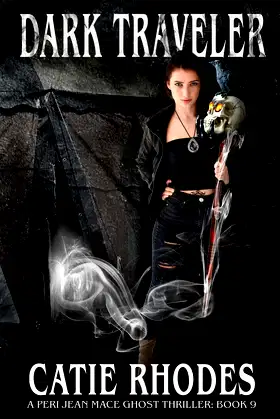 Dark Traveler (Peri Jean Mace Ghost Thriller) poster