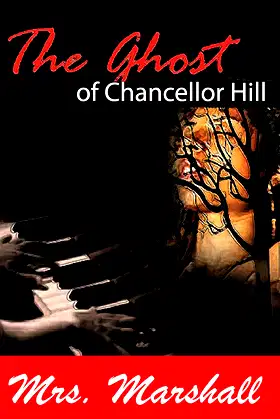 The Ghost of Chancellor Hill poster