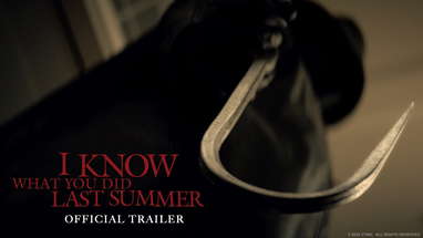 I KNOW WHAT YOU DID LAST SUMMER - Official Trailer (HD) poster