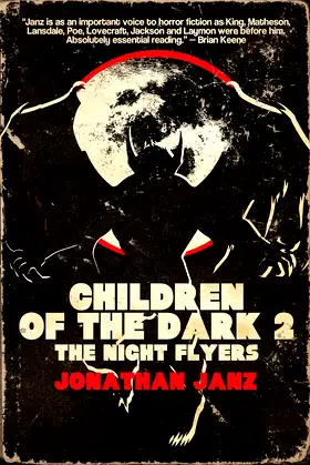 Children of the Dark 2: The Night Flyers poster