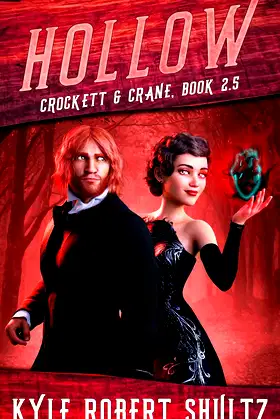 Hollow: Crockett and Crane Book 2.5 poster