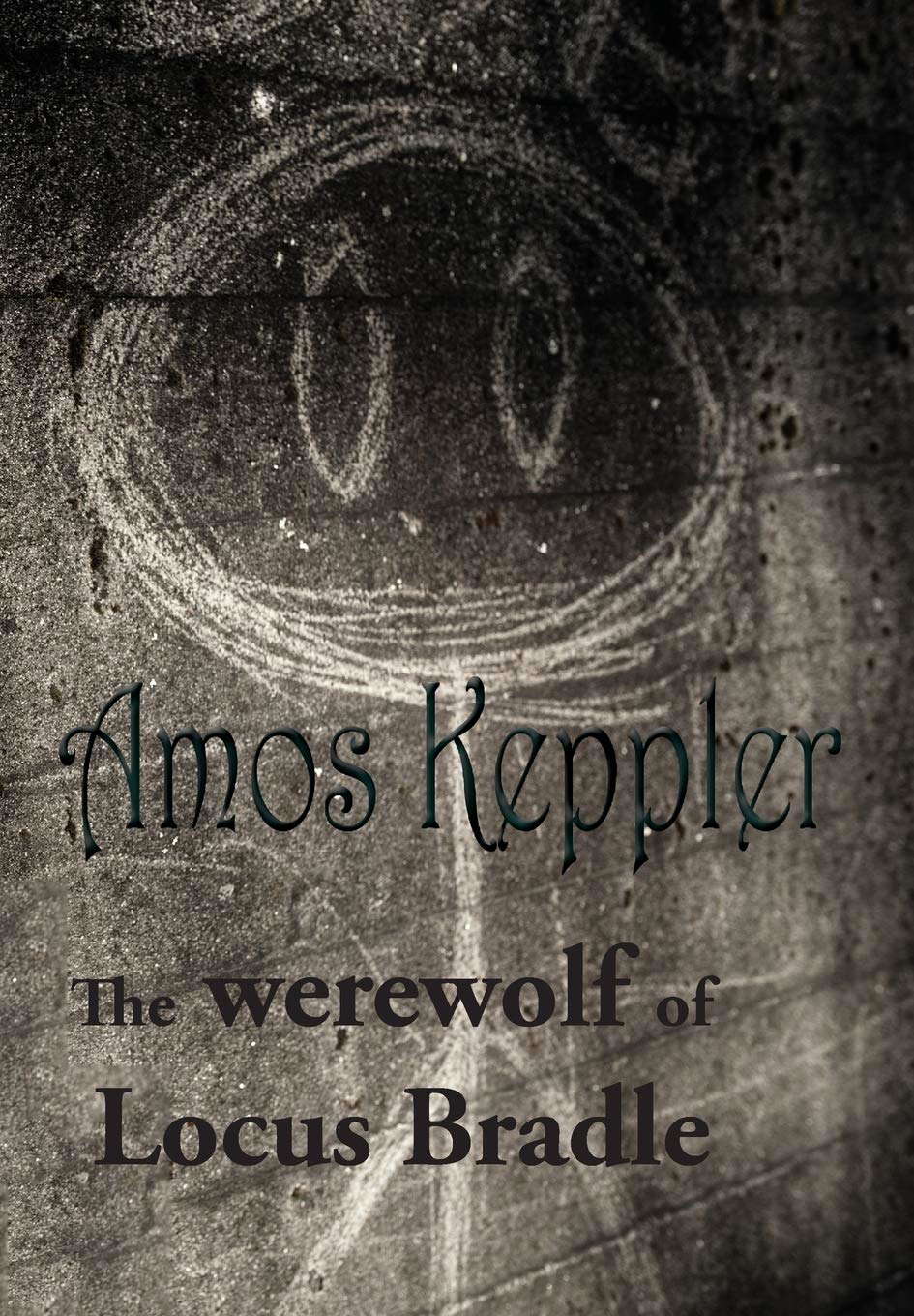 The Werewolf of Locus Bradle (Janus Clan) poster