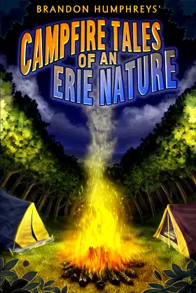 Campfire Tales of an Erie Nature poster