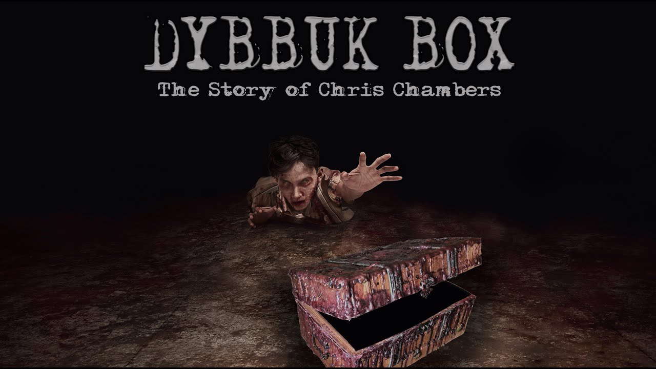 Dybbuk Box - The Story of Chris Chambers (Official Trailer 2019)