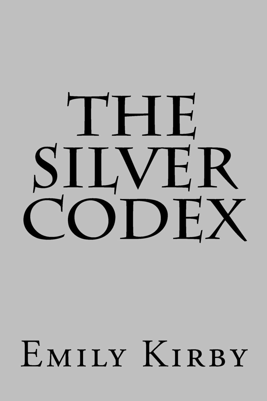 The Silver Codex poster