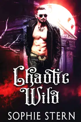 Chaotic Wild: A Vampire Romance poster