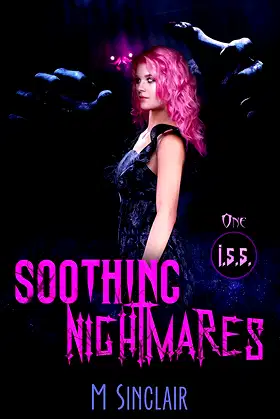 Soothing Nightmares (I.S.S. Book 1) poster
