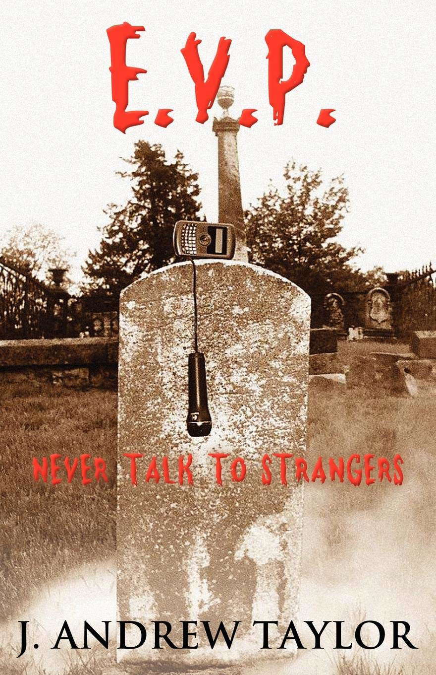 Electronic Voice Phenomenon: Never Talk to Strangers poster