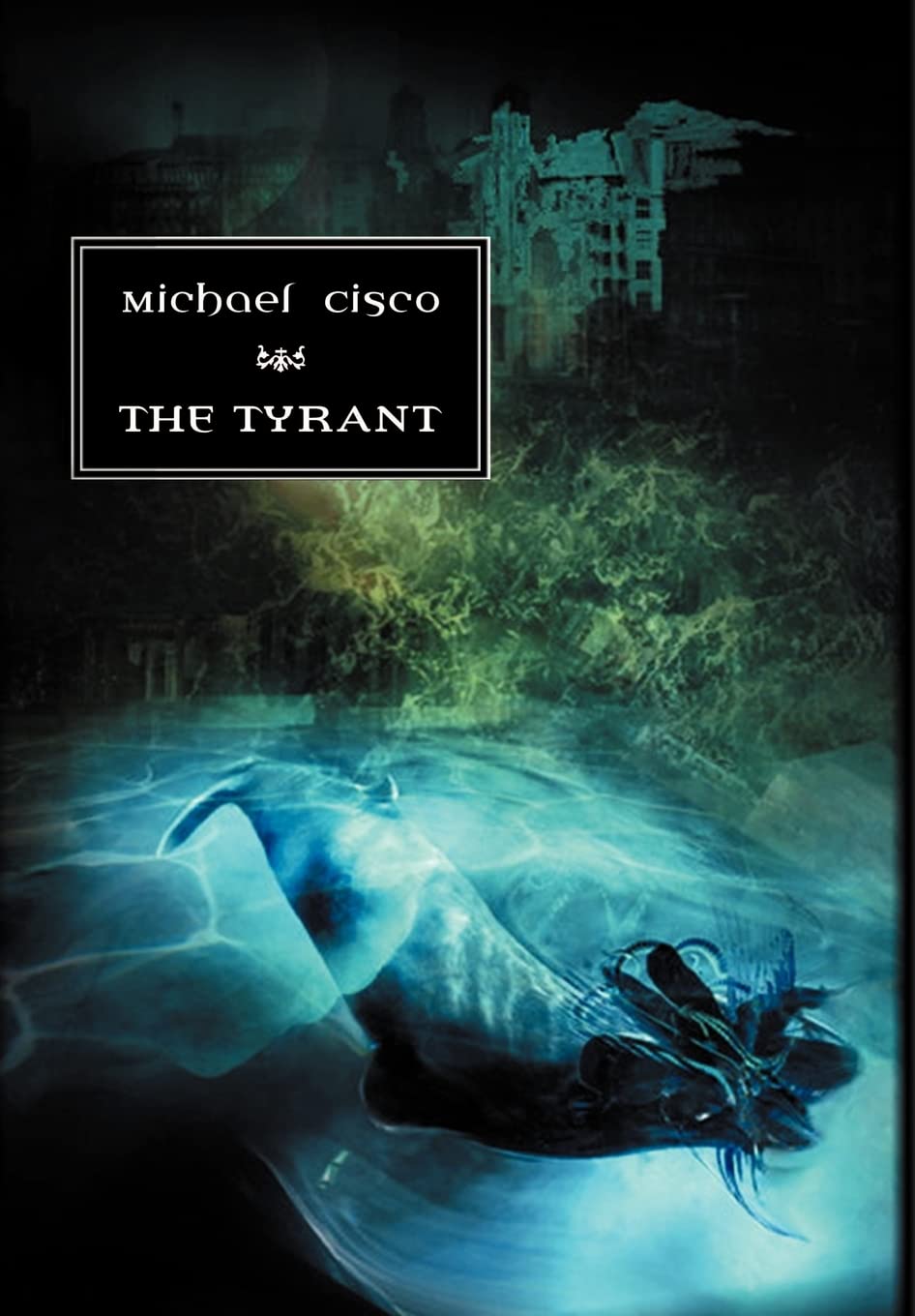 The Tyrant poster