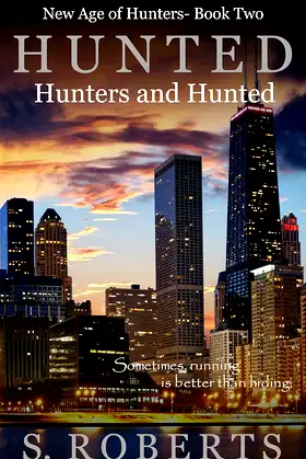 Hunted: Hunters and Hunted (New Age of Hunters Book 2) poster