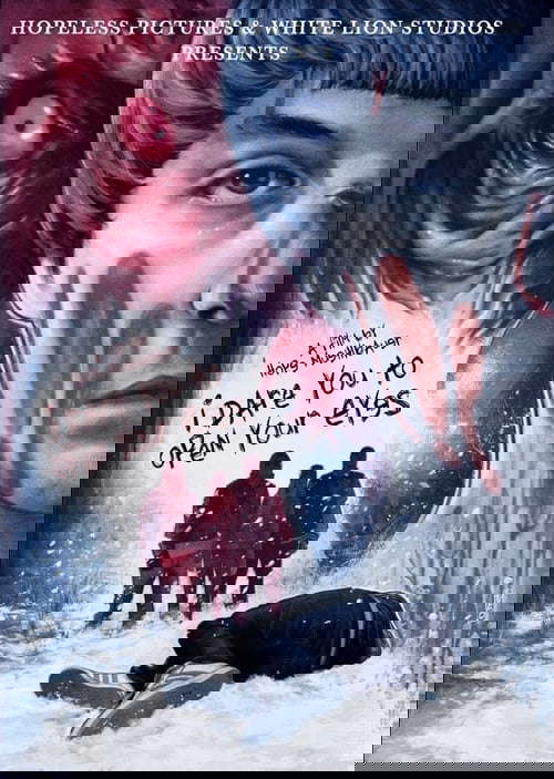 I Dare You to Open Your Eyes poster
