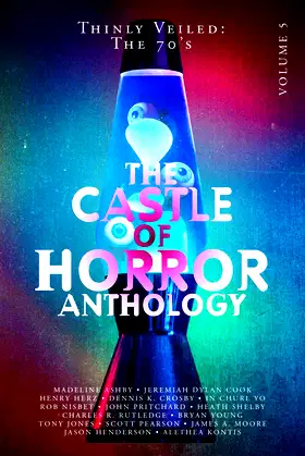 Castle of Horror Anthology Volume 5: Thinly Veiled: the '70s poster