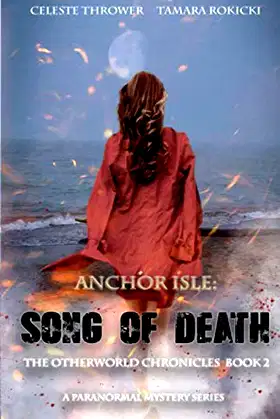 Anchor Isle: Song of Death: The Otherworld Chronicles Book 2 poster