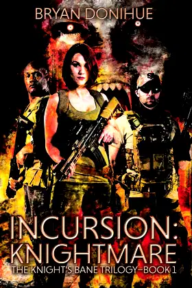 Incursion: Knightmare (Knight's Bane Trilogy) poster