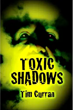 Toxic Shadows poster
