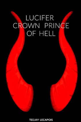 Lucifer Crown Prince Of Hell poster