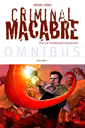 Criminal Macabre Omnibus Volume 1 poster