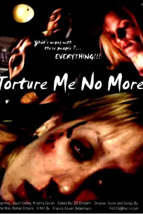 Torture Me No More poster