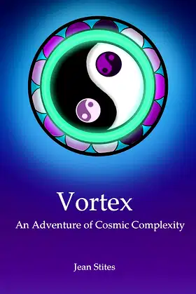 Vortex: An Adventure of Cosmic Complexity poster