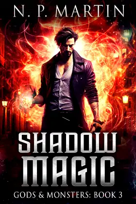 Shadow Magic (Gods & Monsters Book 3) poster
