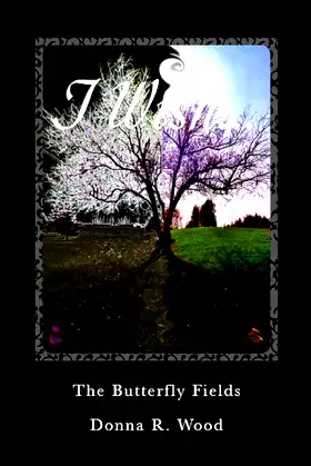 The Butterfly Fields (Chrysalis Book 1) poster