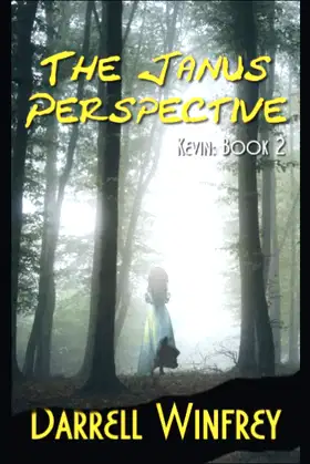 The Janus Perspective: Kevin: Book 2 poster