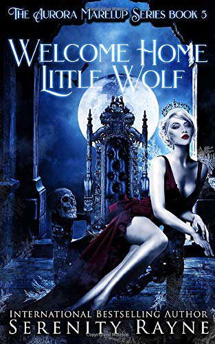 Welcome Home Little Wolf: The Aurora Marelup Series poster