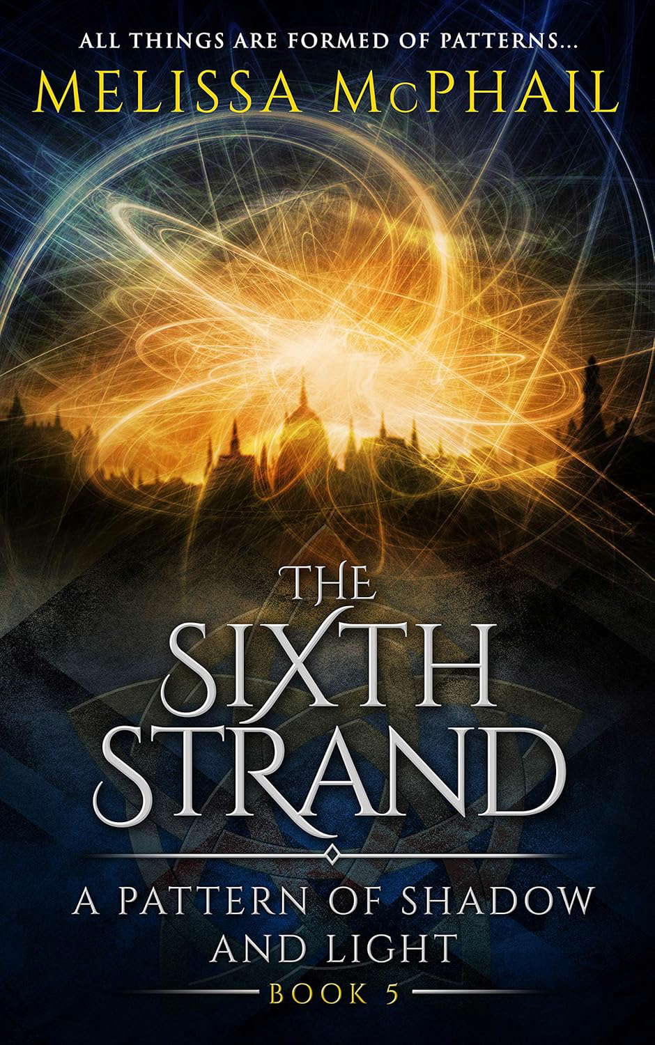 The Sixth Strand (A Pattern of Shadow & Light Book 5) poster