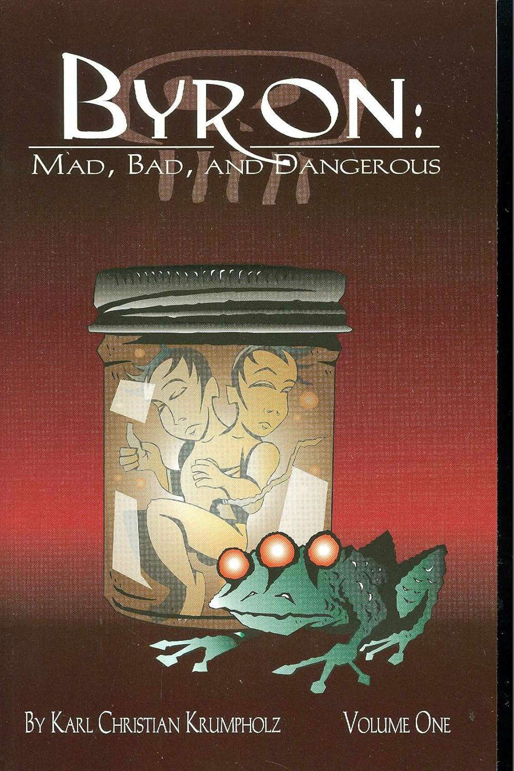Byron: Mad, Bad and Dangerous, Vol. 1 poster
