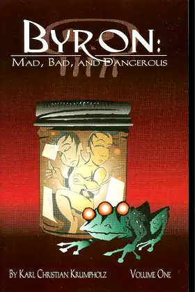 Byron: Mad, Bad and Dangerous, Vol. 1 poster