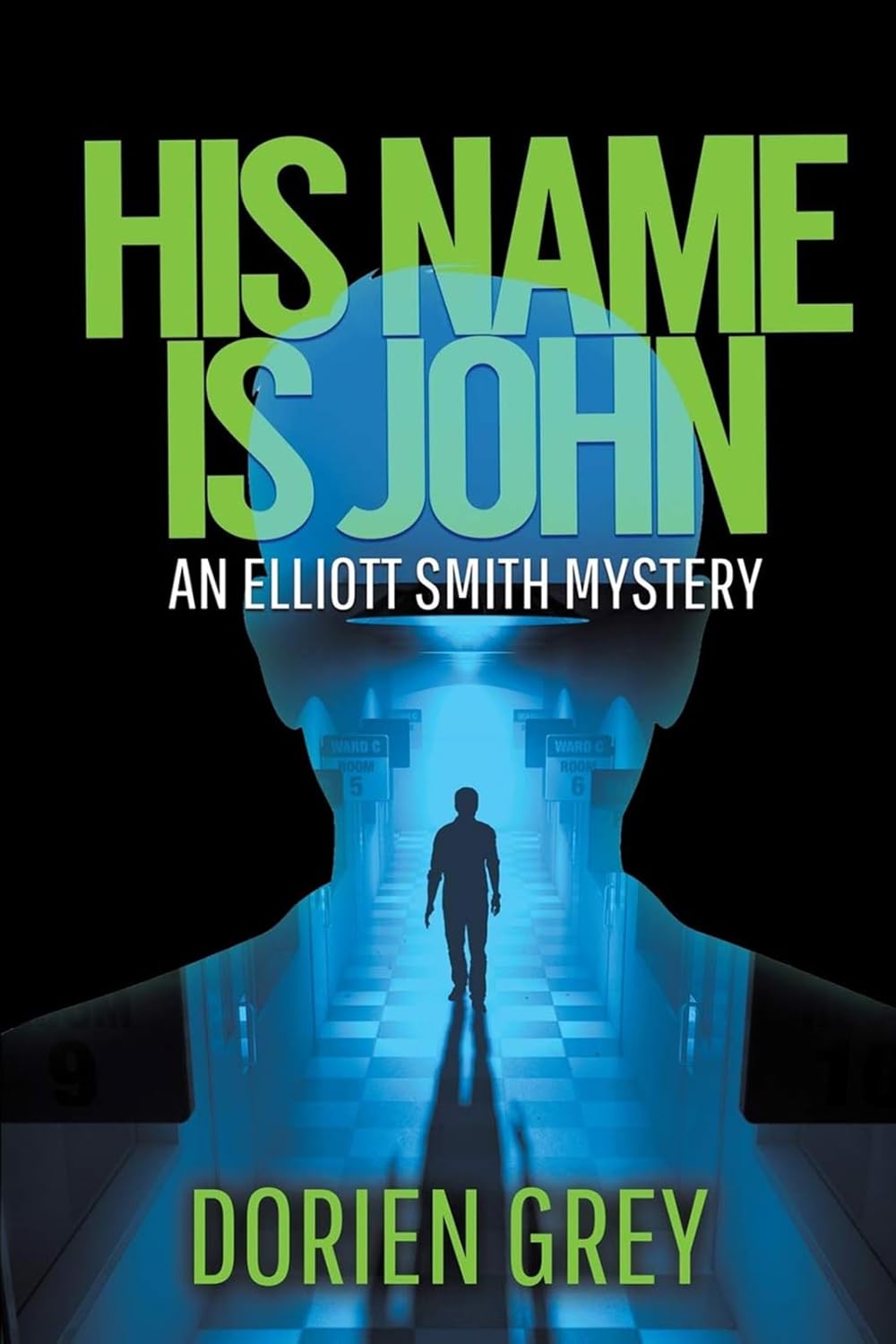 His Name Is John (An Elliott Smith Mystery) poster