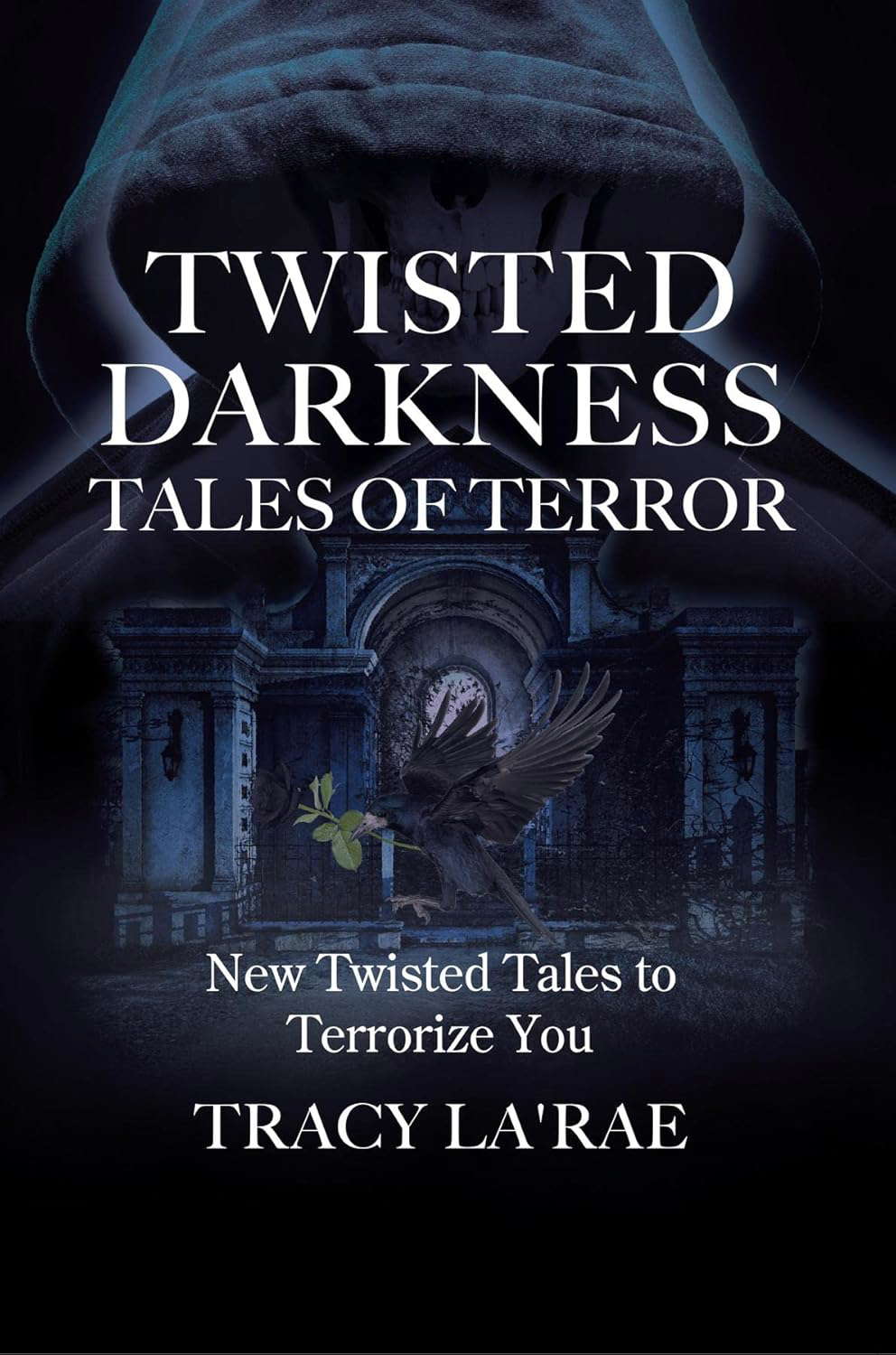 TWISTED DARKNESS TALES OF TERROR: New Twisted Tales to Terrorize You poster