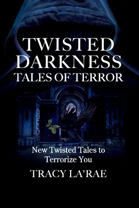 TWISTED DARKNESS TALES OF TERROR: New Twisted Tales to Terrorize You poster