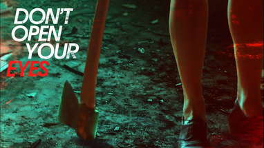 Don't Open Your Eyes - Official Trailer poster